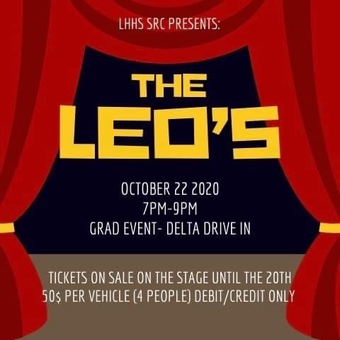 October 22, 2020 - Delta Drive In - Tickets on sale on the stage at school until the 20th. $ 50.00 per vehicle (4 people) debit/credit only.