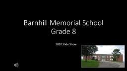 Barnhill Grade 8 - SlideShow.pptx