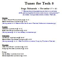 Tunes for Tech 8 - rehearsal and meetings Nov 17-21.pptx